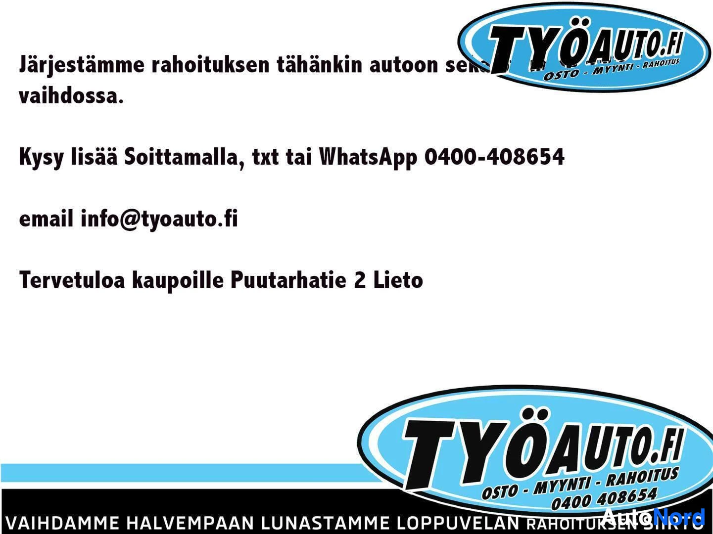 Muu: Valkoinen teksti mustalla taustalla mainoskuvassa, jossa on Työauto.fi-logo ylhäällä ja alhaalla.