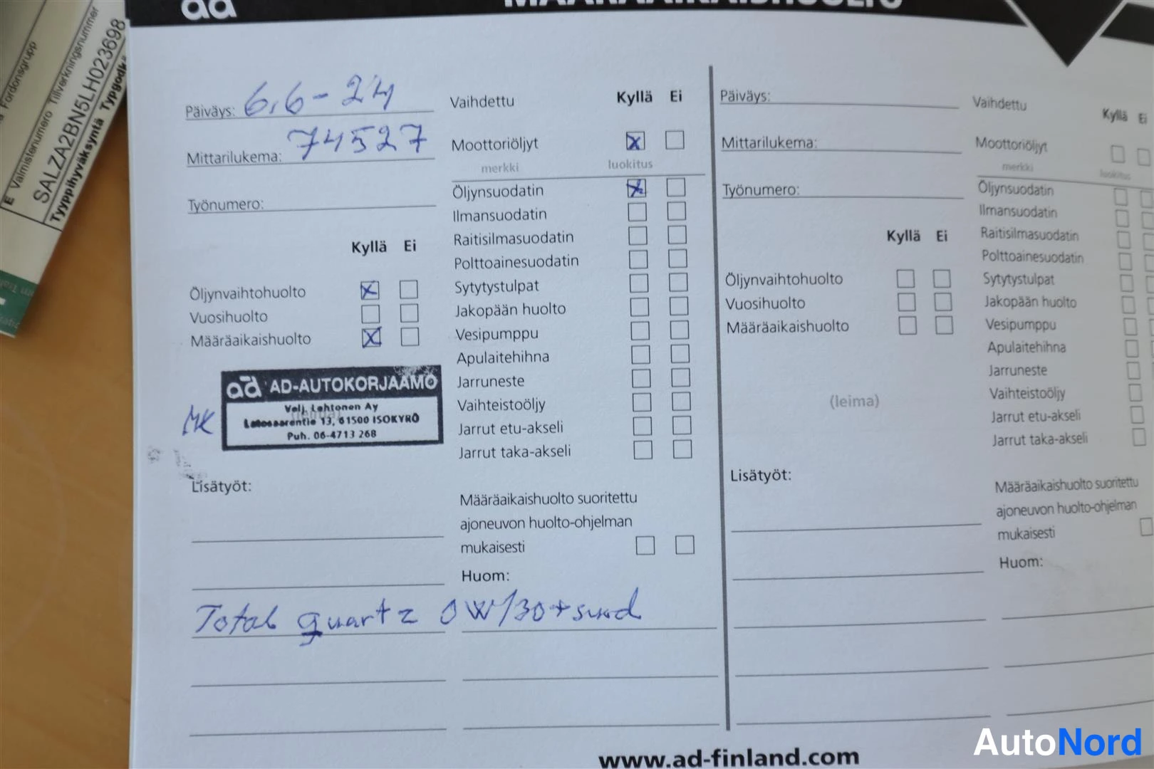 Asiakirja: AD-Autokorjaamon huoltolomake 6.6.2024, mittarilukema 74527, öljynvaihto ja määräaikaishuolto tehty, öljy Total Quartz 0W30