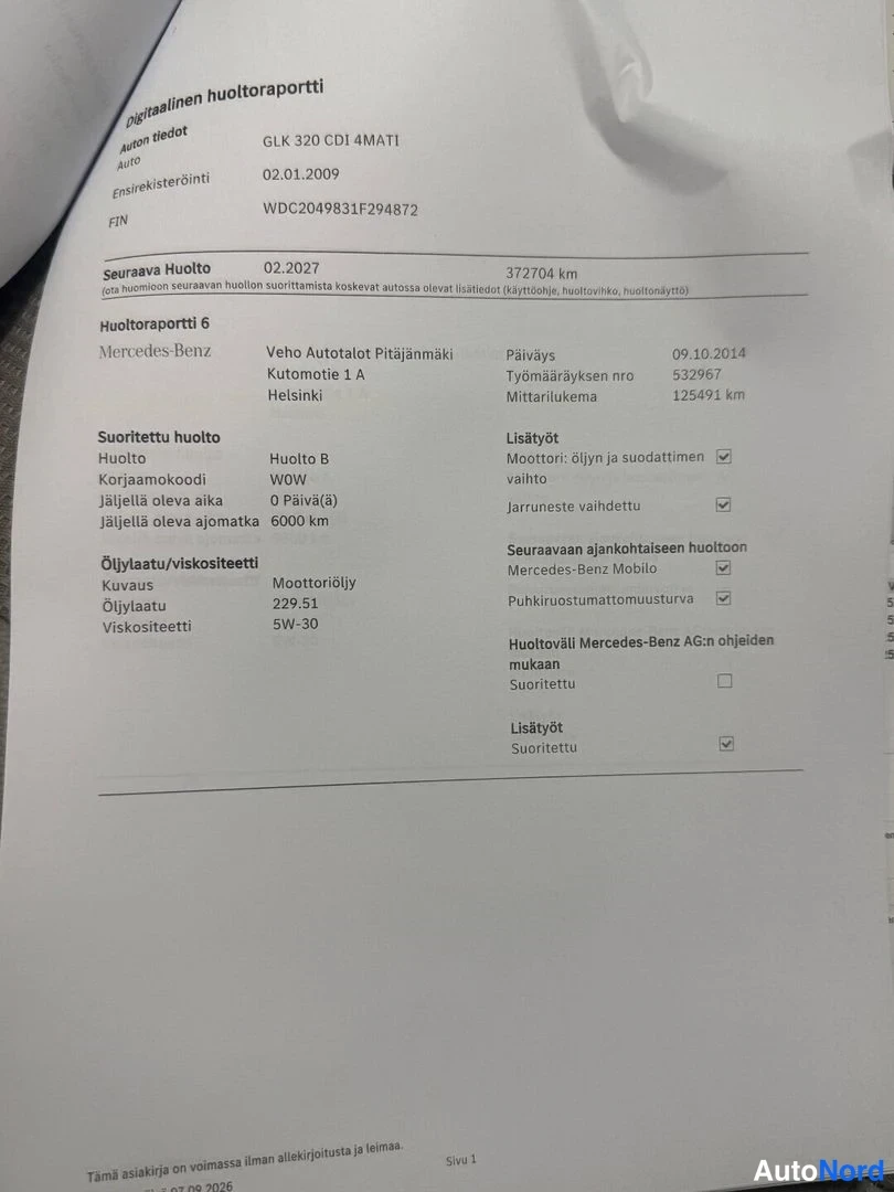 Asiakirja: Asiakirjakuva huoltoraportista: Mercedes-Benz GLK 320 CDI 4MATIC, huolto 02.2027, mittarilukema 372704 km, huoltoraportti 6 09.10.2014.
