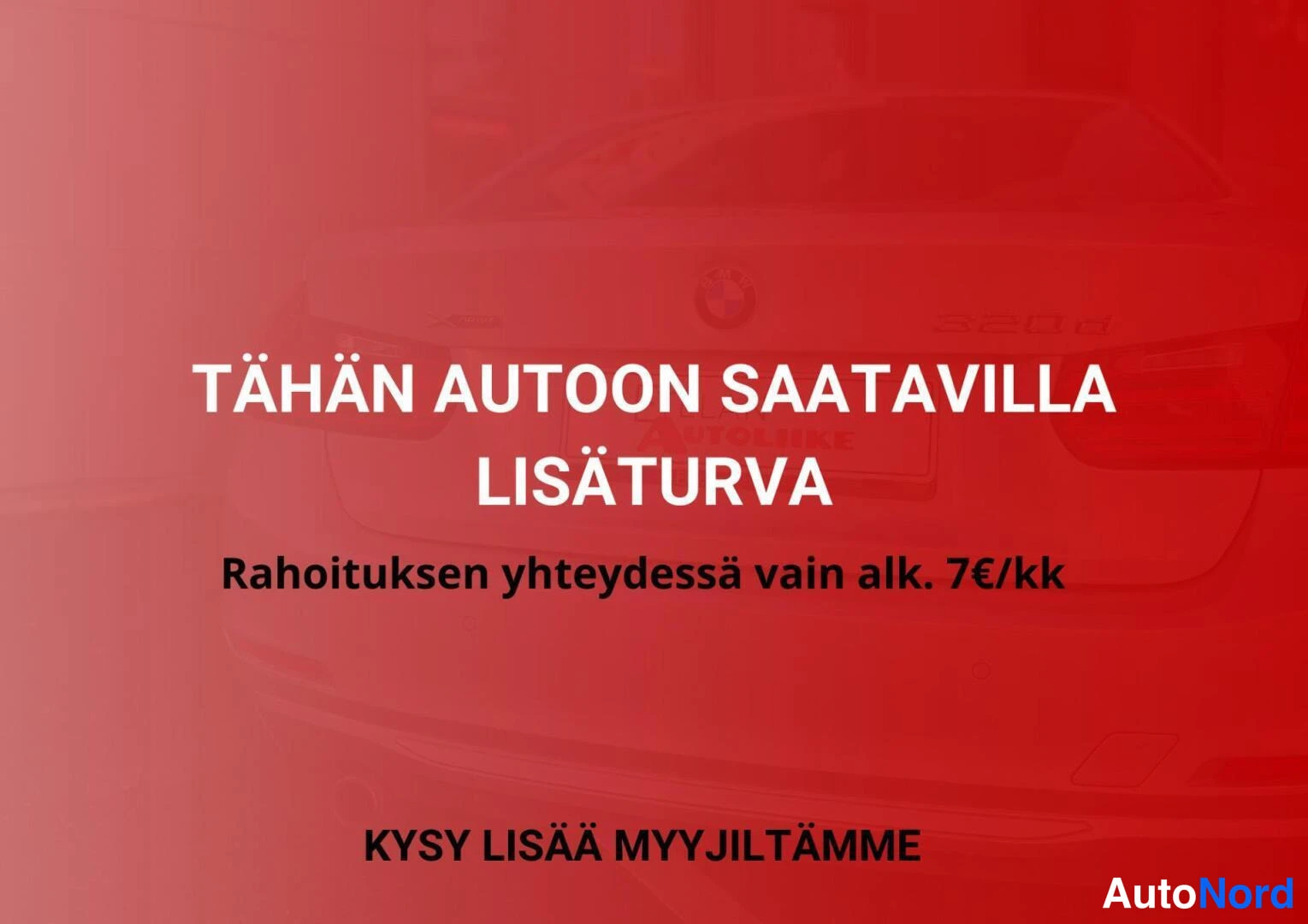 Muu: Markkinointikuvitus, jossa teksti lisäturvaan liittyen rahoituksen yhteydessä.