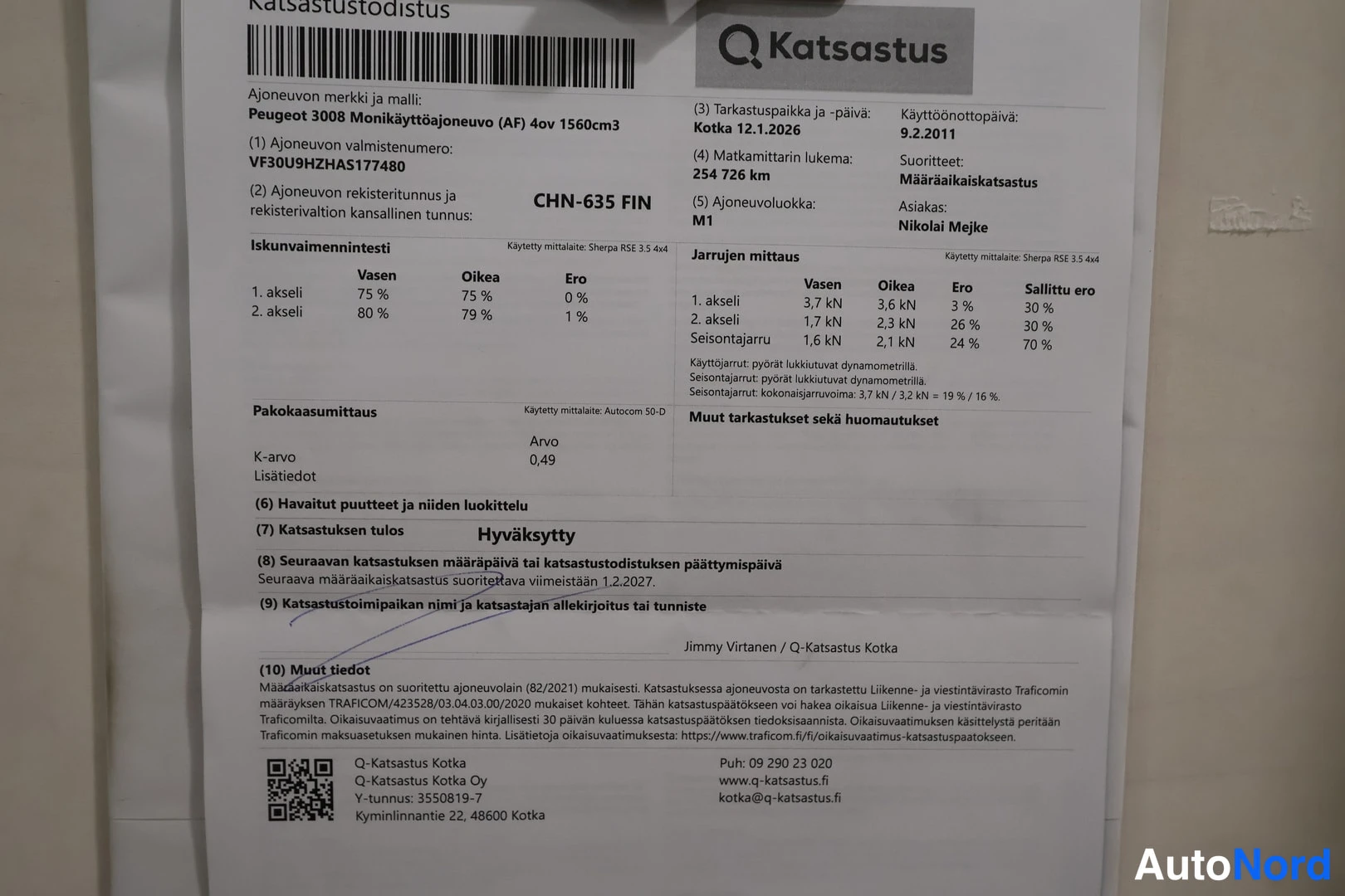 Yksityiskohta: Katsastustodistus Peugeot 3008 Monikäyttöajoneuvo, ajokilometrit 254 726 km.