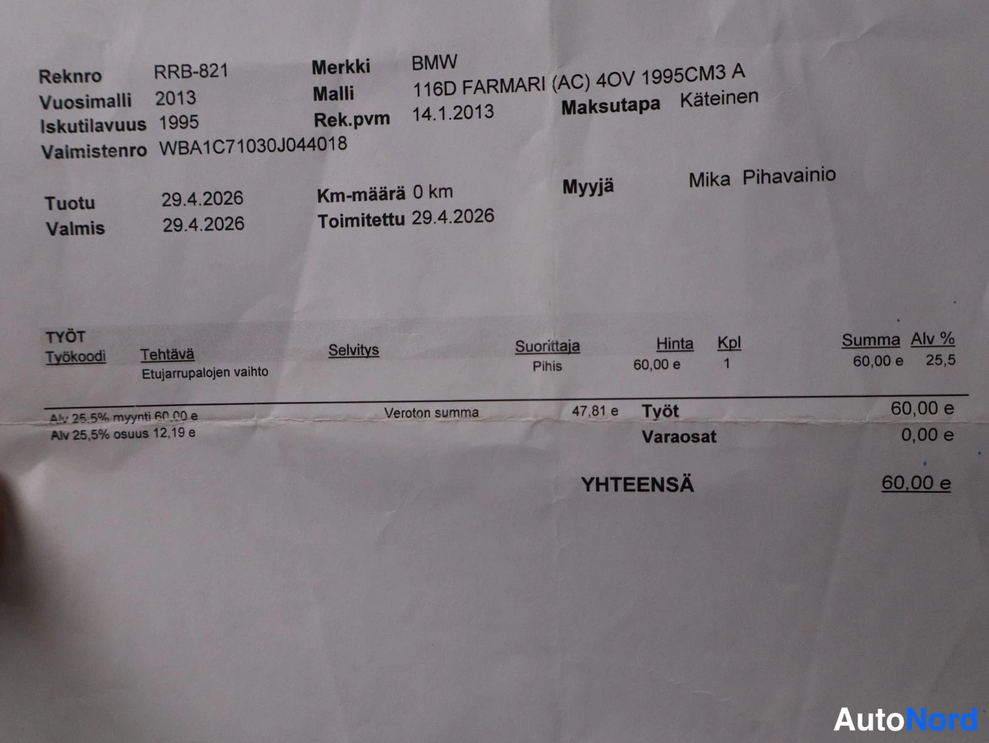 Muu: Huoltoraportti, jossa BMW: etujarrupalojen vaihto, km-määrä 0 km, yhteensä 60,00 e.