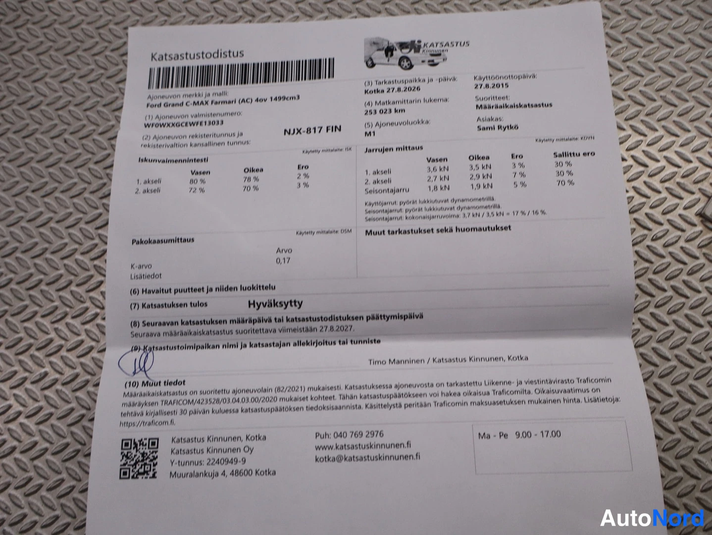 Asiakirja: Katsastustodistus 27.8.2026, ajoneuvo Ford Grand C-MAX, rekisteritunnus, matkamittari 253 023 km, tulos hyväksytty.