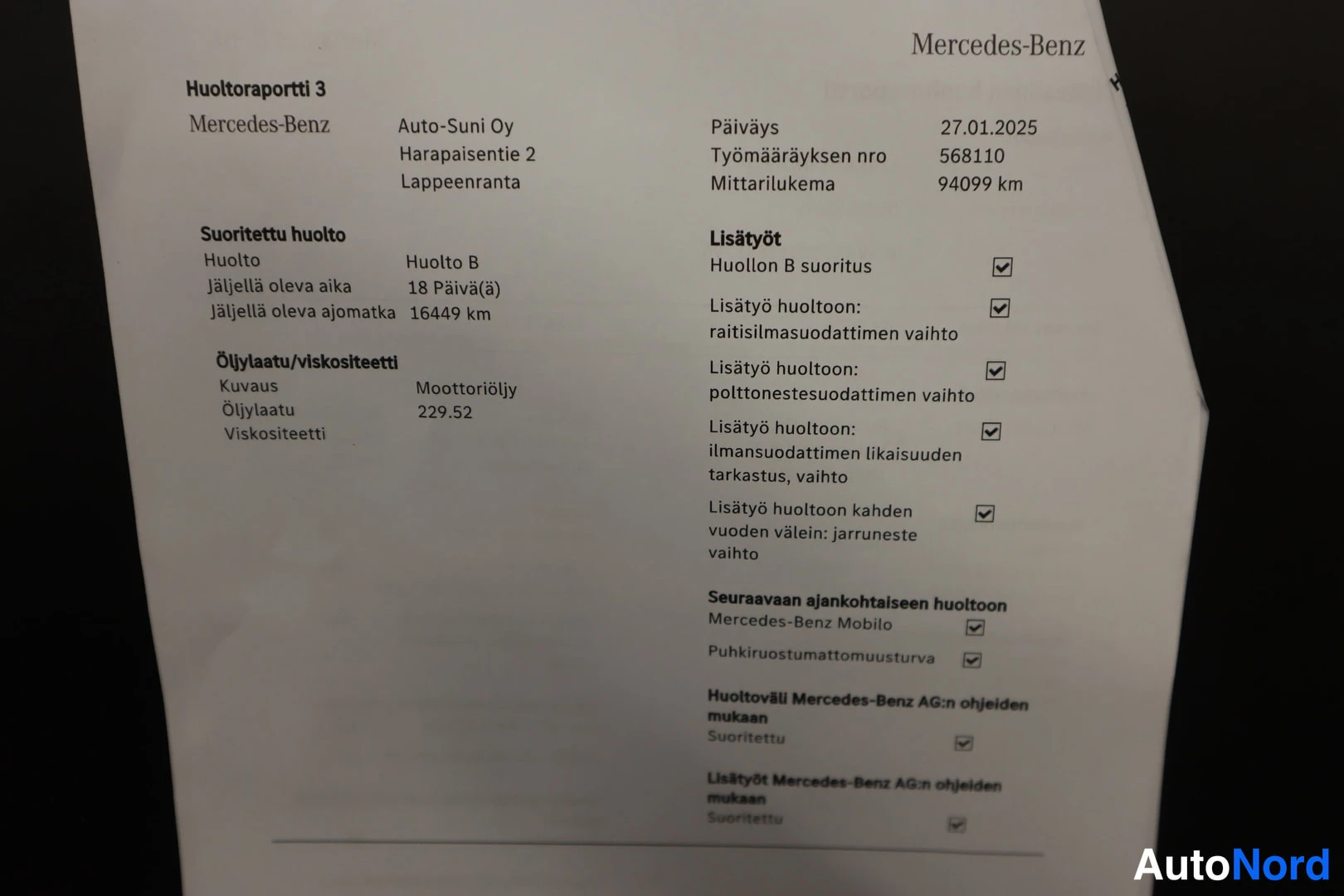 Muu: Huoltoraportti 3, jossa Mercedes-Benz Auto-Suni Oy:n suorittama Huolto B 27.01.2025 mittarilukemalla 94099 km.