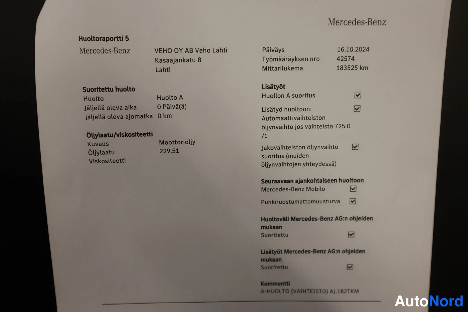 Asiakirja: Huoltoraportti 5 Mercedes-Benz 16.10.2024, mittarilukema 183525 km, suoritettu Huolto A ja automaattivaihteiston öljynvaihto.