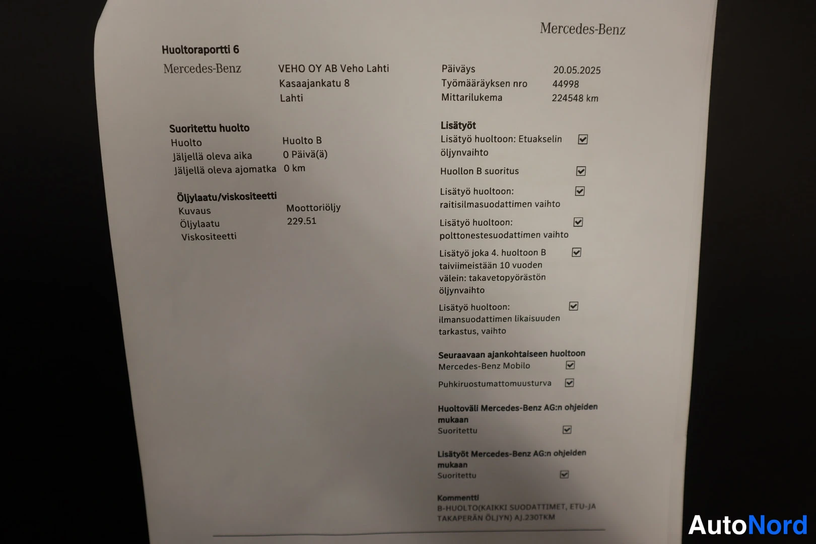 Asiakirja: Huoltoraportti 6 Mercedes-Benz 20.05.2025, mittarilukema 224548 km, suoritettu Huolto B ja etuakselin öljynvaihto.