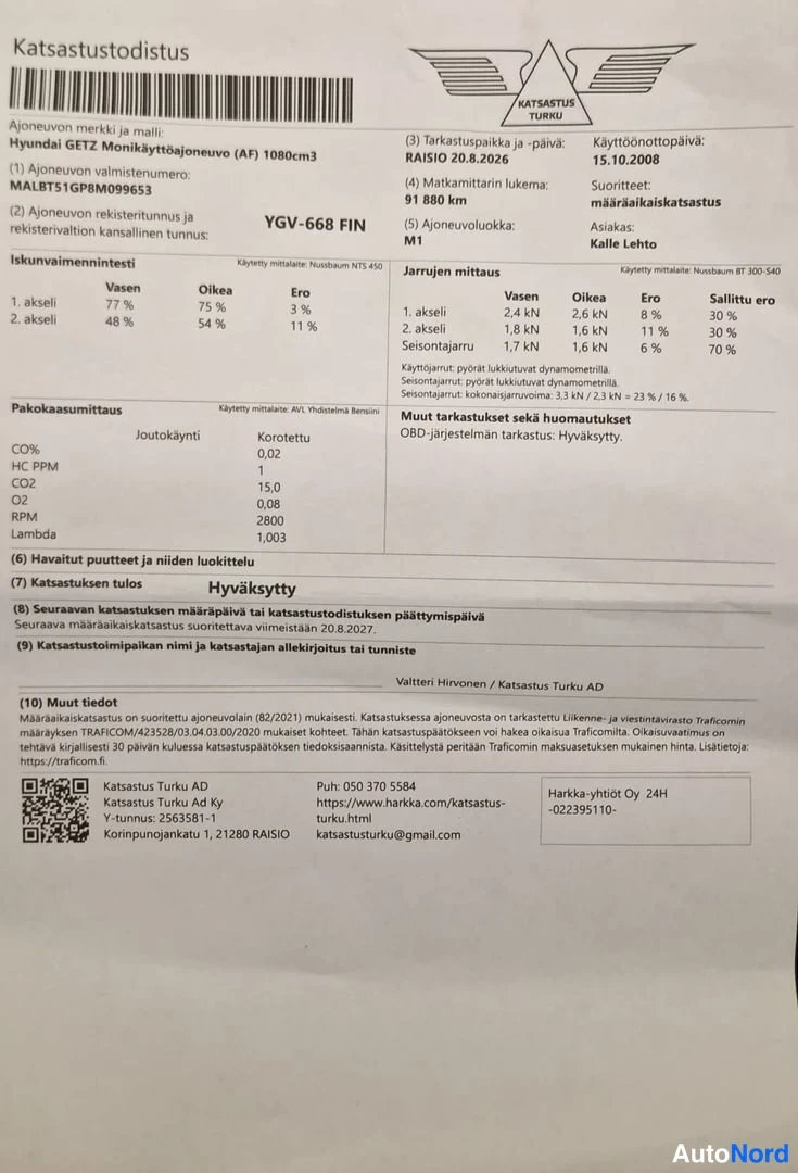 Asiakirja: Katsastustodistus, joka on hyväksytty, ja tiedot autosta: Hyundai GETZ 1080cm3, rekisterinumero FIN.