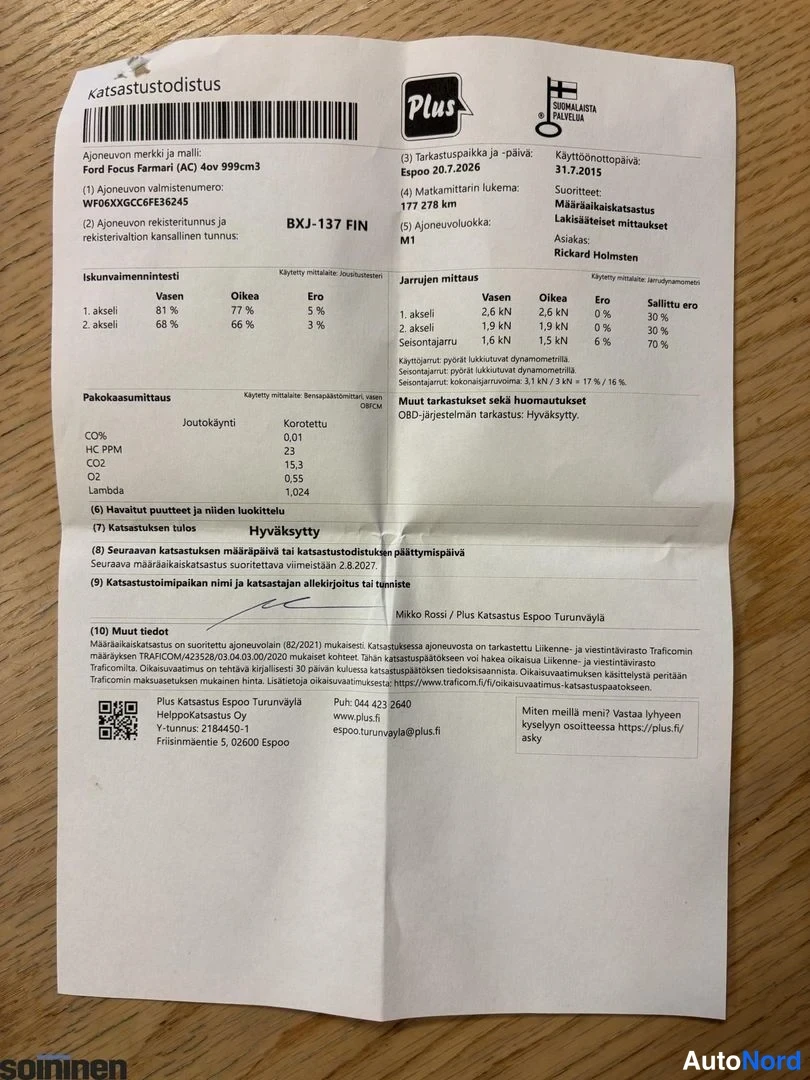 Muu: Katsastustodistus Ford Focus Farmi -autolle, hyväksytty katsastuksessa 20.7.2026.