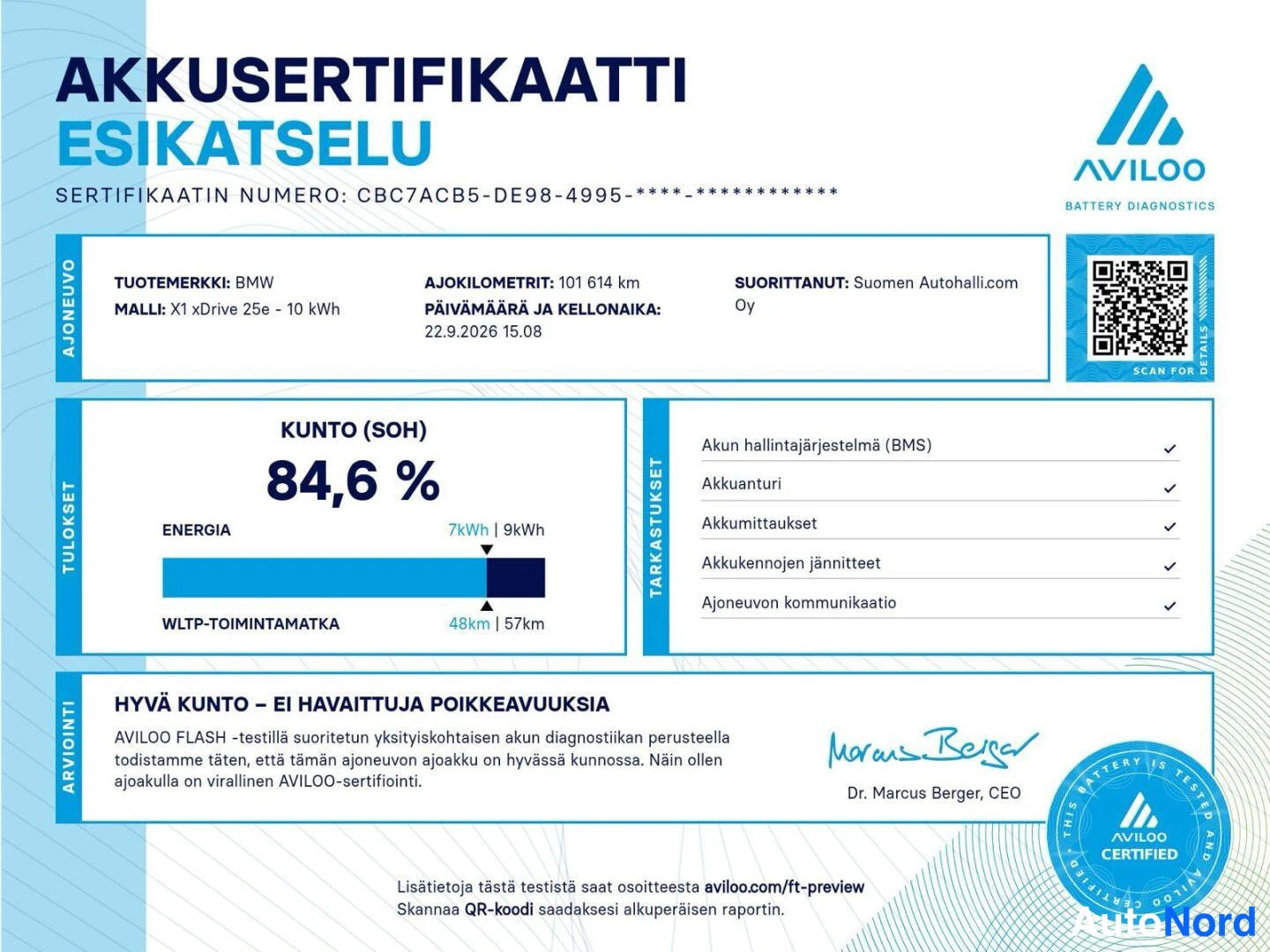 Asiakirja: Aviloo-akkusertifikaatin esikatselu: BMW X1 xDrive 25e, akun kunto (SOH) 84,6 %, ajokilometrit 101 614 km, arviointi 'HYVÄ KUNTO – EI HAVAITTUJA POIKKEAVUUKSIA'