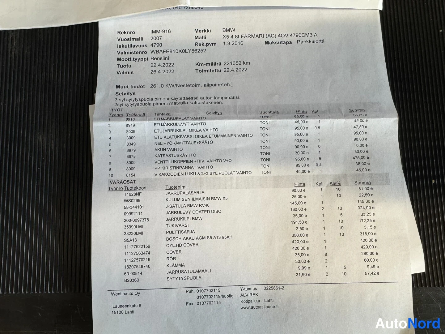 Muu: Työtilauskuitti kuvattuna, BMW X5 4.8i FARMARI (AC) 2007, huoltotöitä mm. etujarrupalat vaihto, akun vaihto ja katsastuskäyttö, varaosineen, yhteissumma 1 145,2