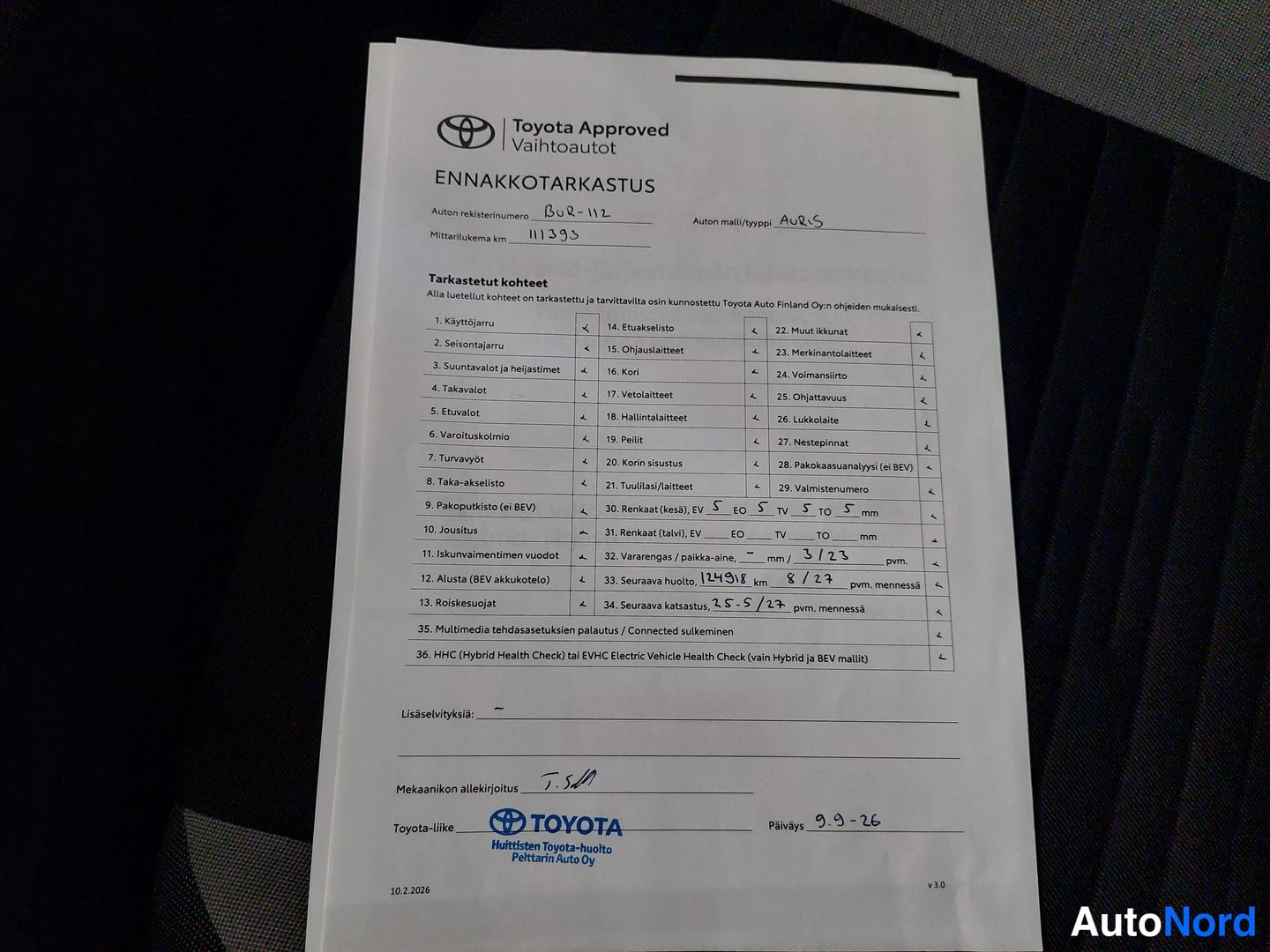 Muu: Toyota Approved Vaihtoautot -ennakkotarkastuslomake ajoneuvolla, malli Auris, 111393 km, päiväys 9.9.26.