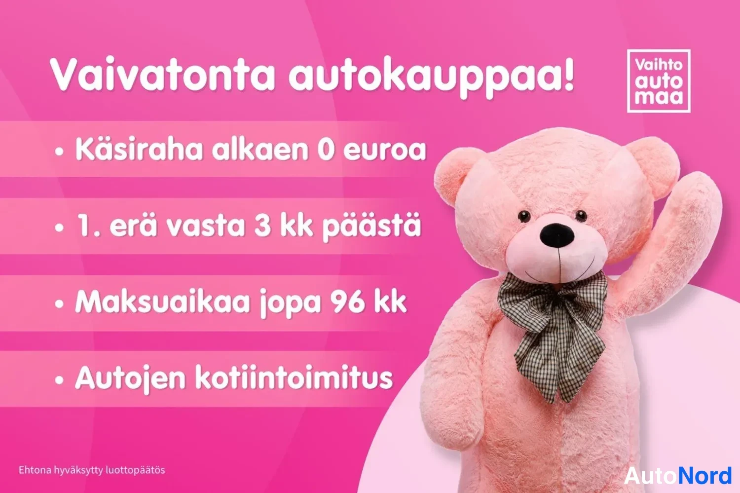 Muu: Vahtoautomaan markkinointikuva: vaaleanpunainen pehmolelu ja suomenkielisiä myyntiä koskevia huomioita.