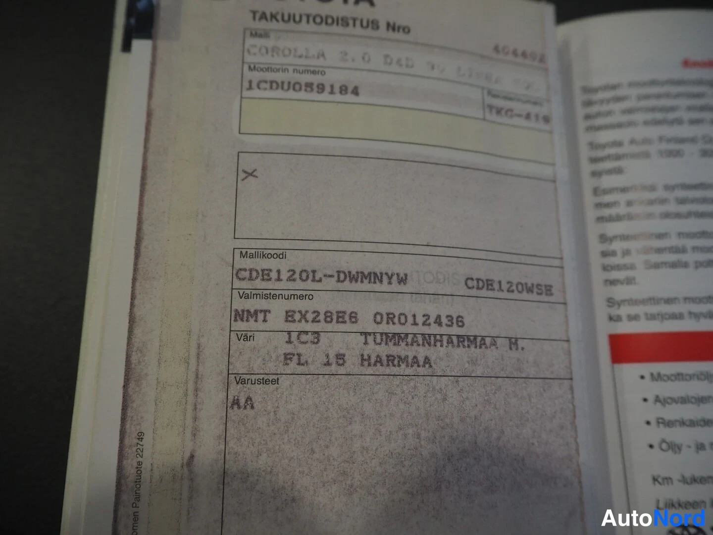 Muu: Takuutodistus-sivu Toyota Corolla 2.0 D4D autolle, mallikoodi CDE120L-DWMNYW ja VIN NMT EX28E6 OR012436.
