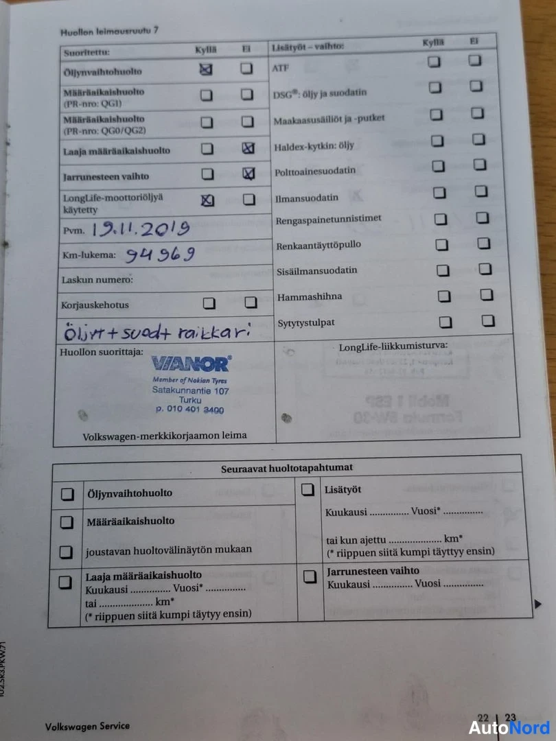 Asiakirja: Huollon leimausruutu 7: VIANOR Turku, päivätty 19.11.2019, km-lukema 94969. Huollettu 'ÖLJYT+SUODAT+RAIKKARI'.
