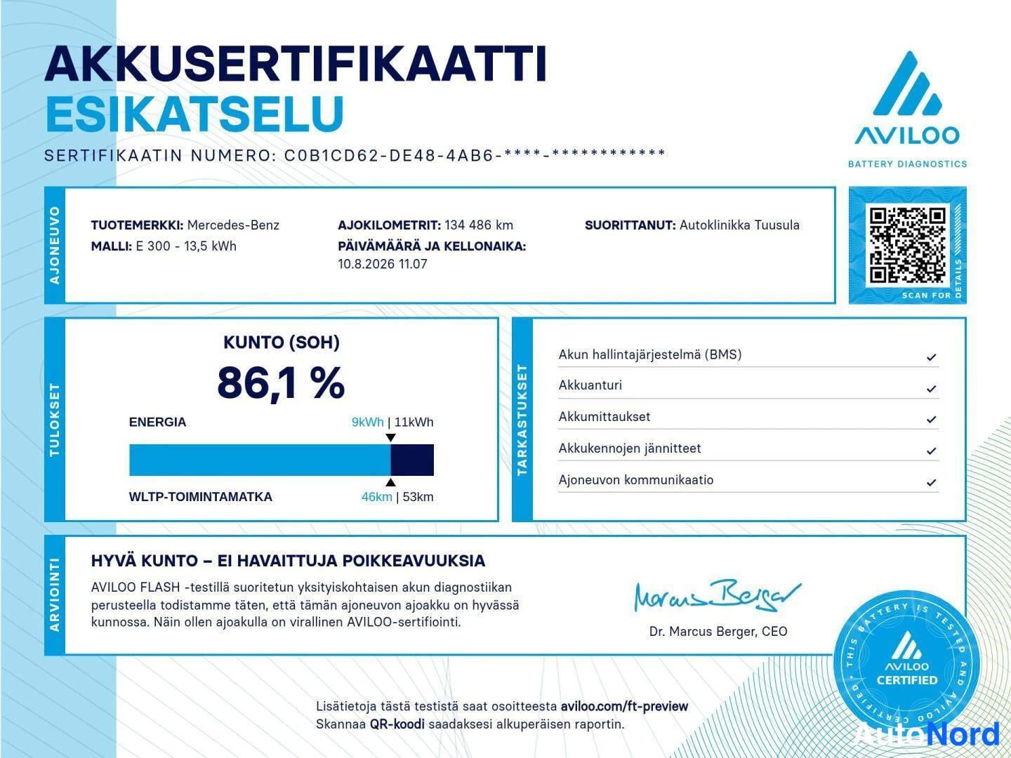 Asiakirja: AVILOO-akkusertifikaatin esikatselu: Mercedes-Benz E 300 - 13,5 kWh, ajokilometrit 134 486 km, akun kunto (SOH) 86,1 %, arvio: hyvä kunto – ei havaittuja poikke