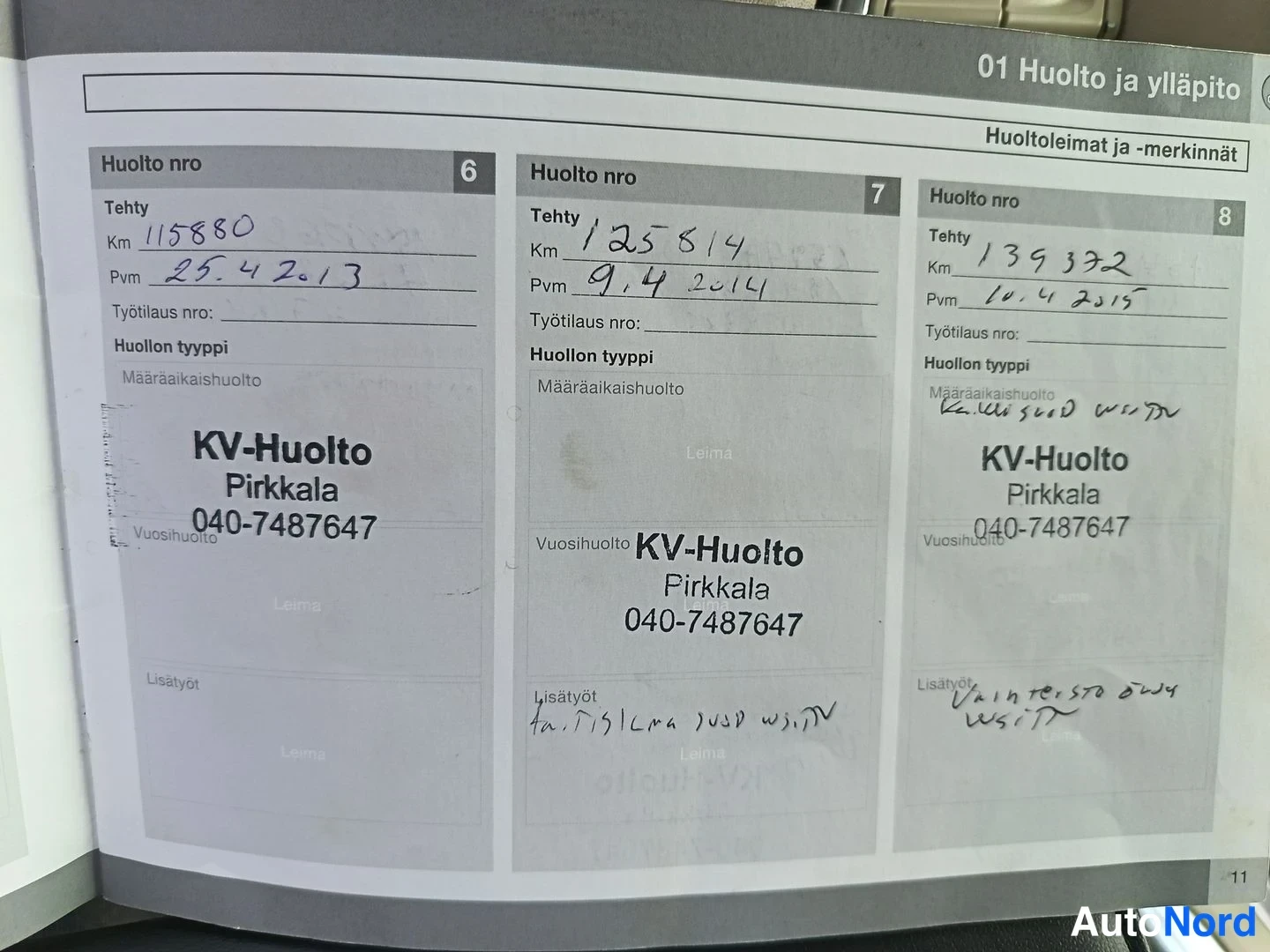 Asiakirja: A service book showing three entries: service numbers 6, 7 and 8. Entry 6 shows mileage 115880 km, date 25.4.2013. Entry 7 shows mileage 125814 km, date 9.4.201