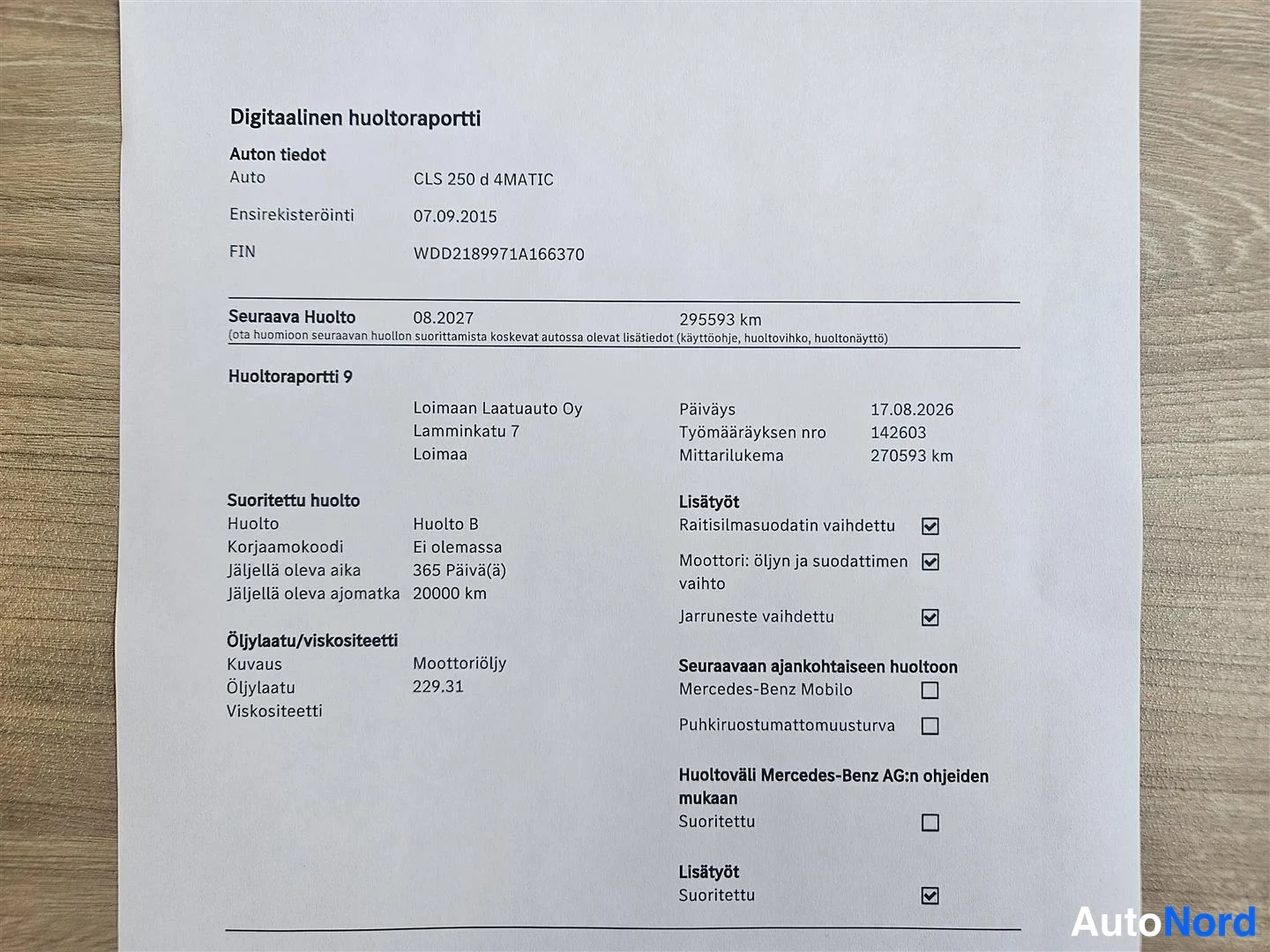 Asiakirja: Paperilla tulostettu digitaalinen huoltoraportti, jossa tiedot auton CLS 250 d 4MATIC huollosta 17.8.2026.