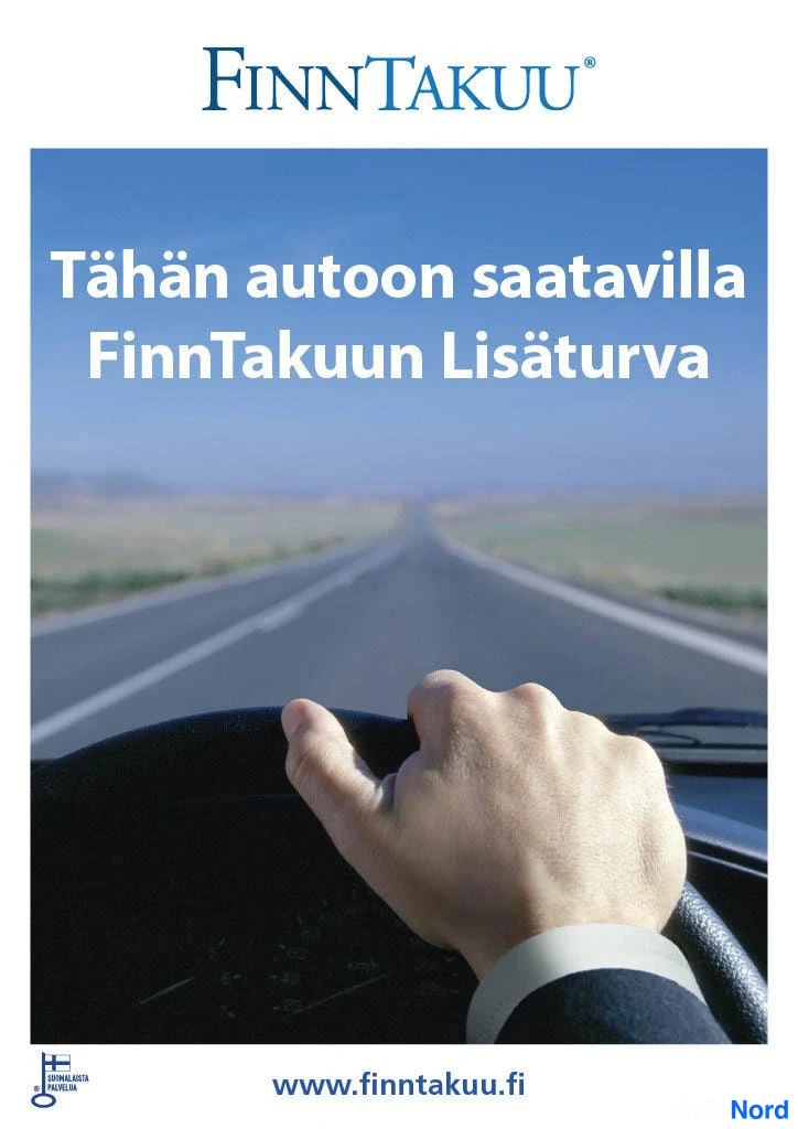 Muu: FinnTakuun Lisäturva -mainoskuva: käsi ohjauspyörällä pitkällä suoralla autotiellä, teksti www.finntakuu.fi.